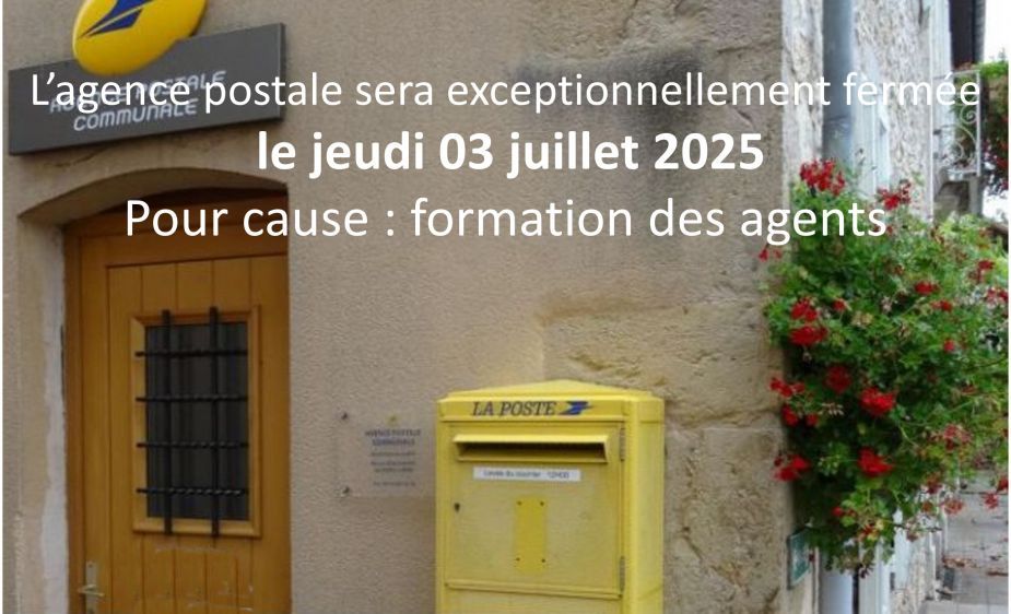 2025-07-03 agence postale exceptionnellement fermée